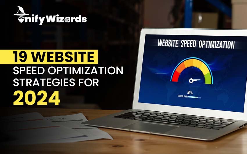Website Speed Optimization Strategies for 2024
