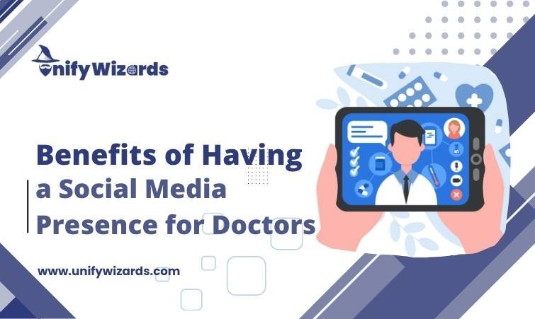 Benefits of Having a Social Media Presence for Doctors