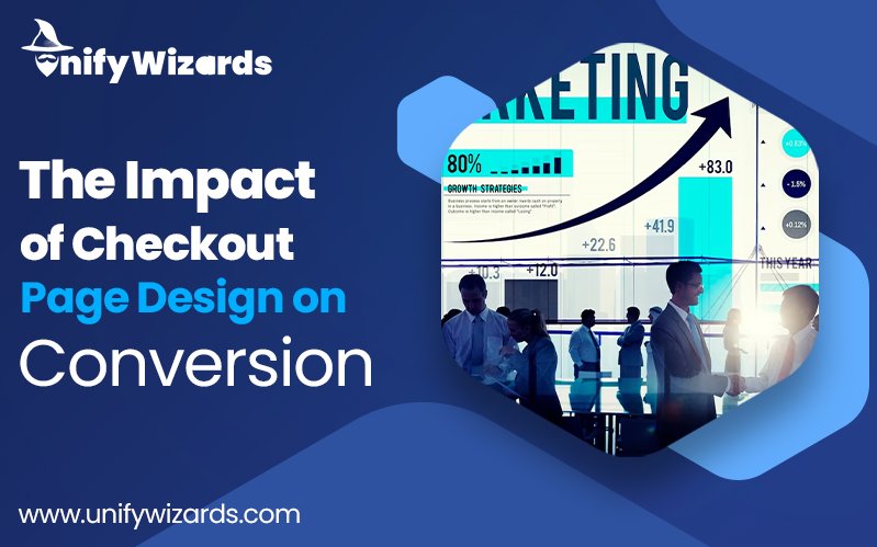 The Impact of Checkout Page Design on Conversion