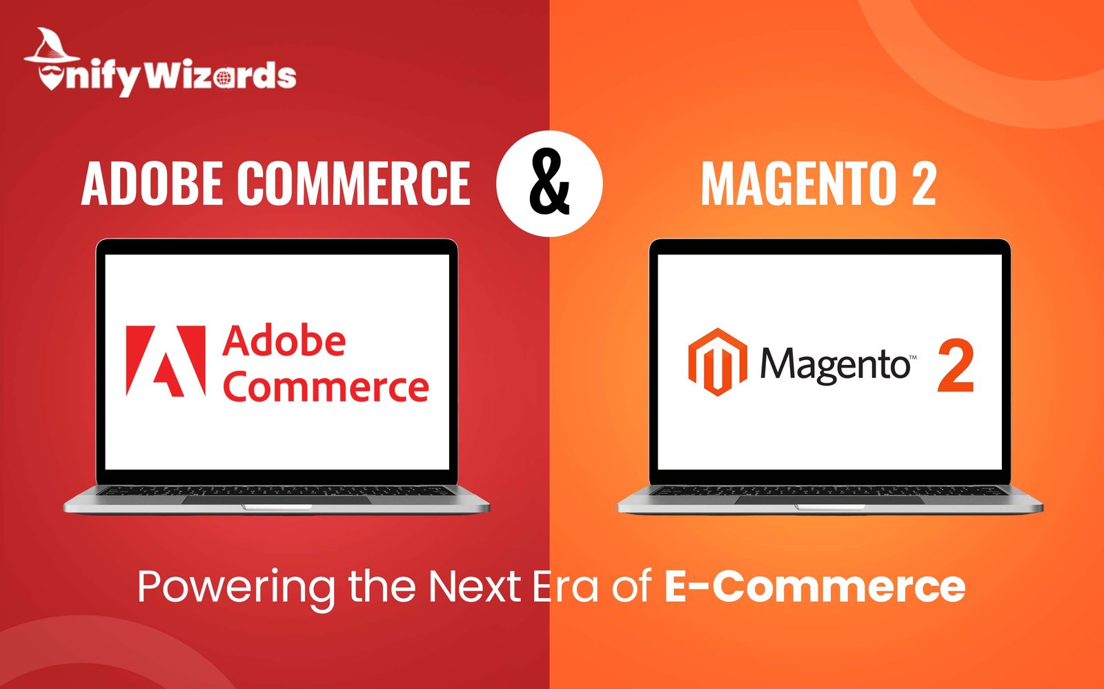 Magento 2 & Adobe Commerce: Powering the Next Era of E-Commerce