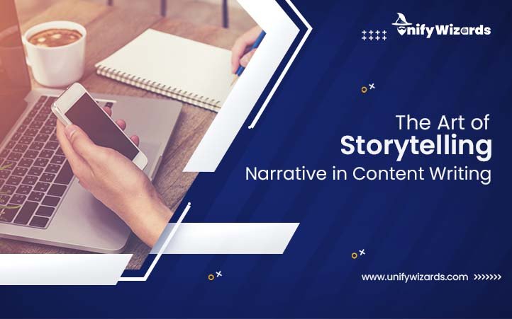 The Art of Storytelling – Narrative in Content Writing