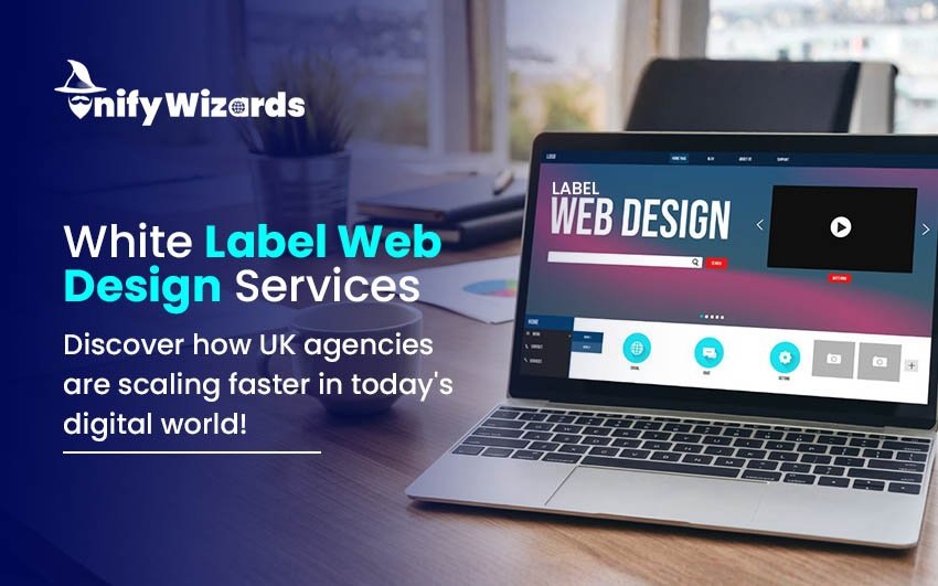 White Label Web Design is No Longer the Missing Piece in Your Agency's Growth Strategy