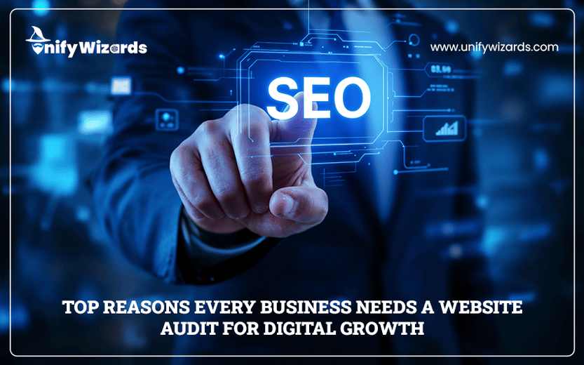 Top Reasons Every Business Needs a Website Audit for Digital Growth
